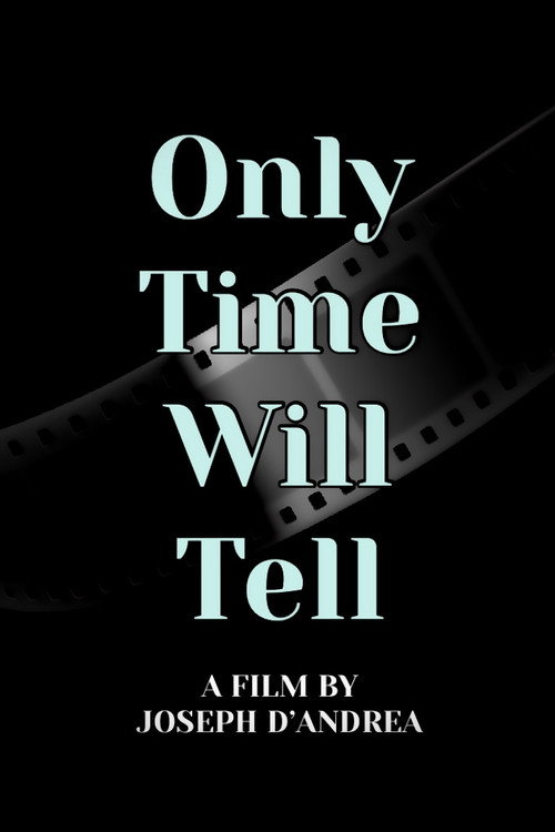 Only Time Will Tell (2023) poster