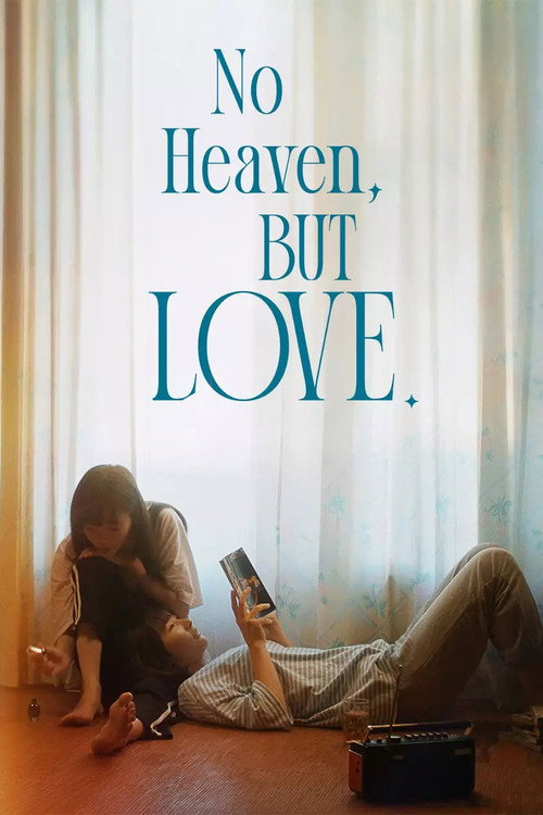 No Heaven, But Love.