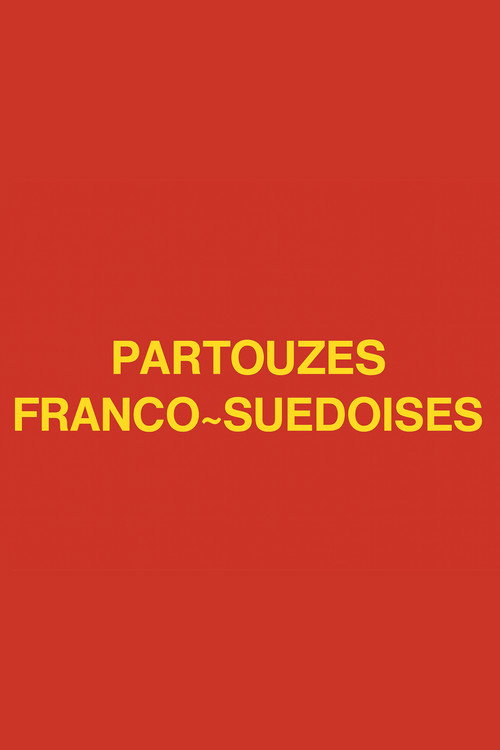 Franco-Swedish Orgy