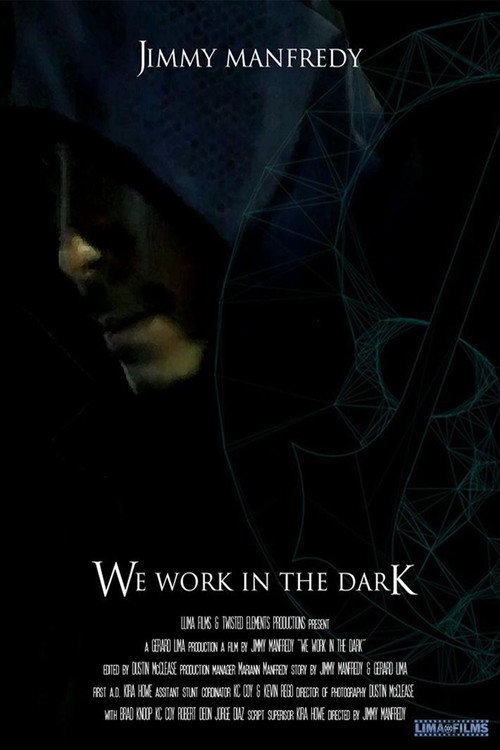 We Work in the Dark