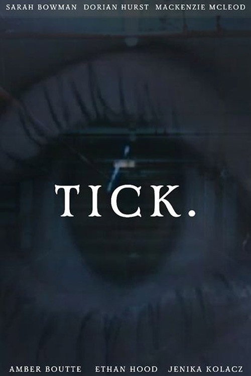 Tick. (2022) poster