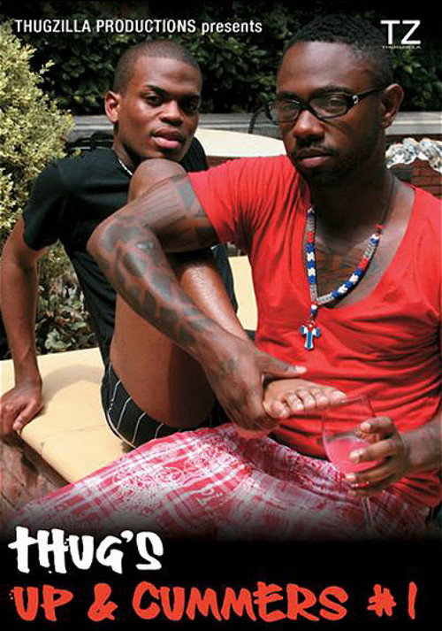 Thug's Up & Cummers 1