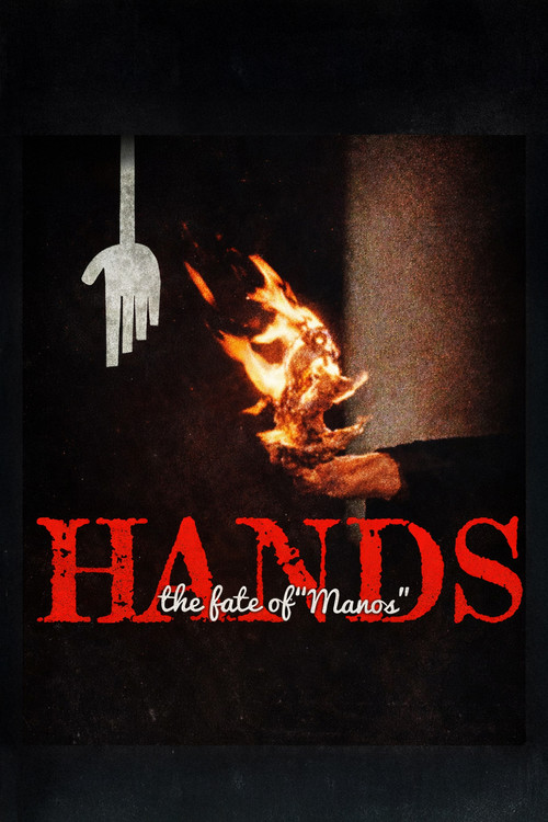 Hands: The Fate of 'Manos'