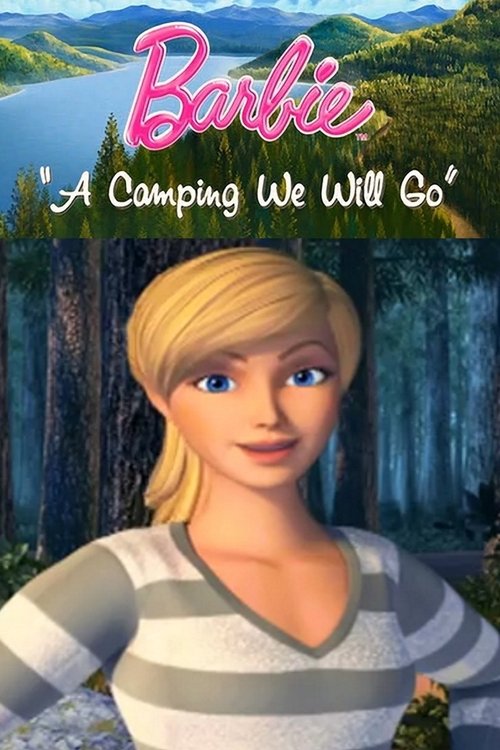 Barbie: A Camping We Will Go