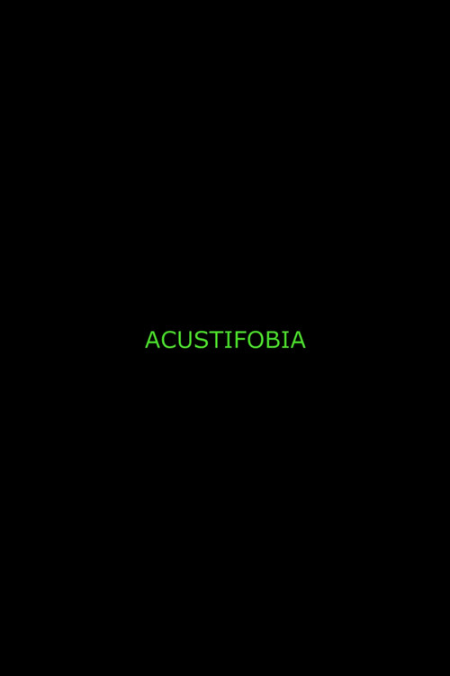 Acustifobia
