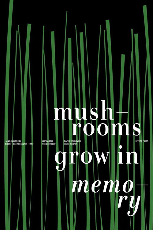 Mushrooms Grow in Memory
