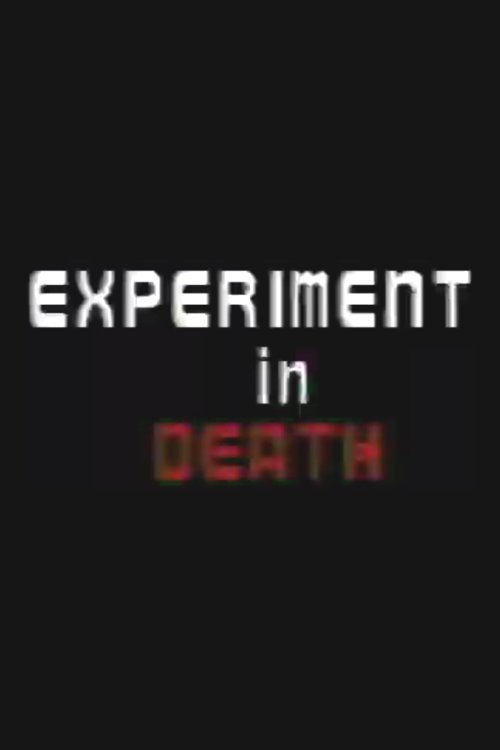 Experiment in Death