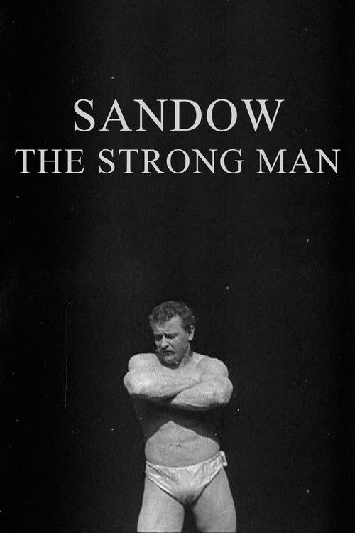 Sandow: The Strong Man