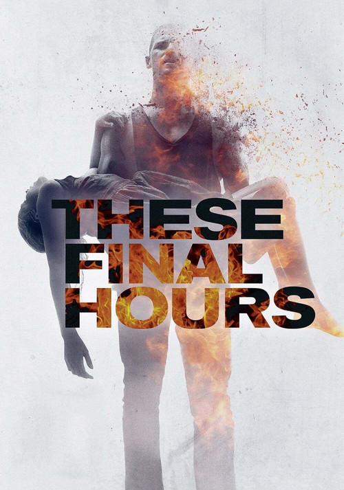 These Final Hours