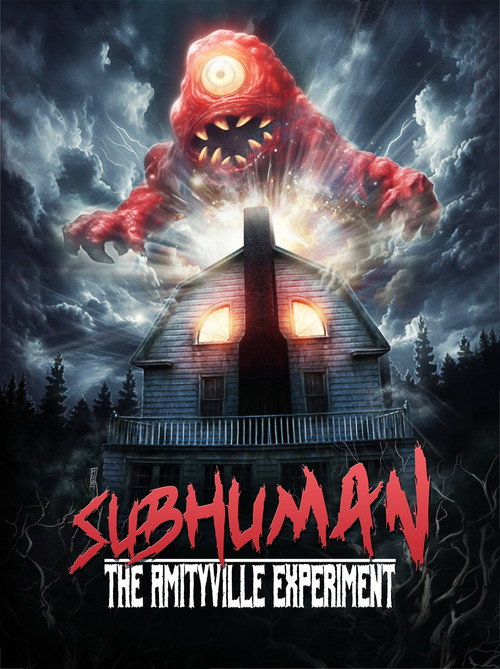 Subhuman: The Amityville Experiment