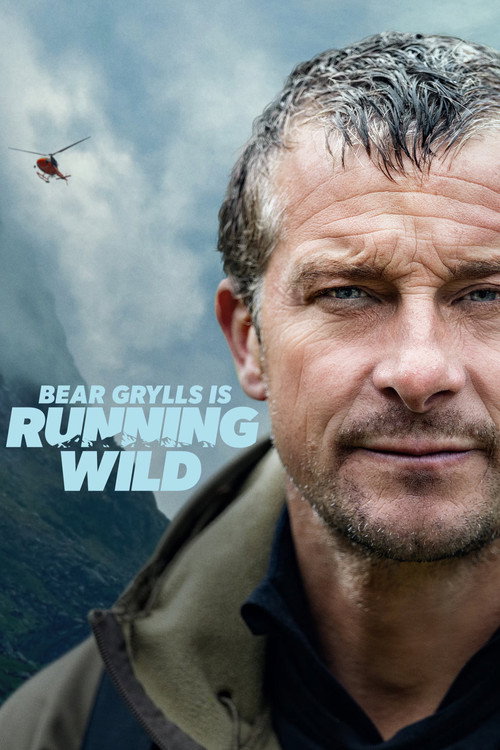 Bear Grylls is Running Wild