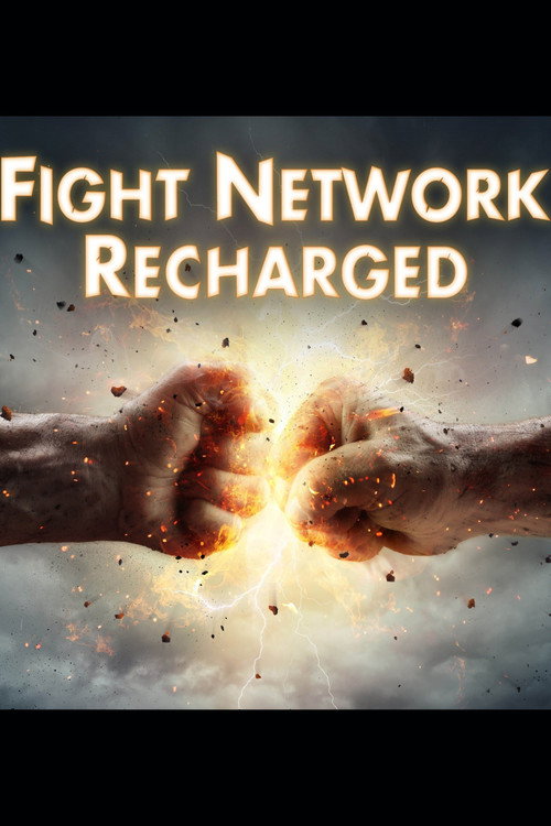 Fight Network Recharged
