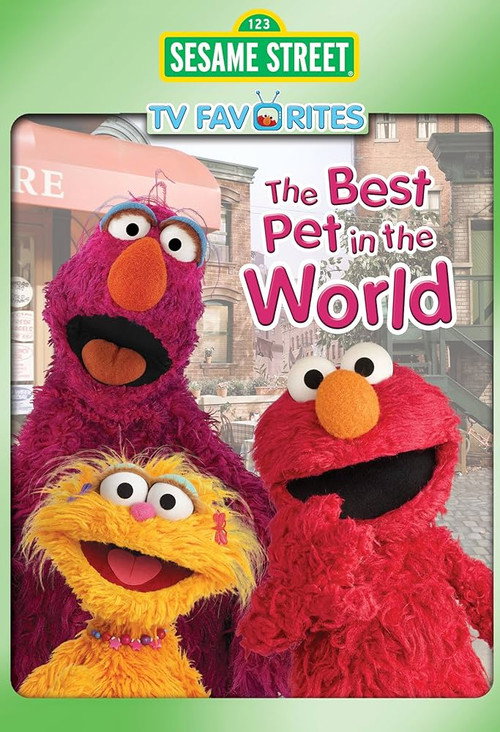 Sesame Street: The Best Pet in the World