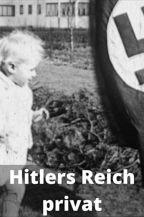 Hitlers Reich privat