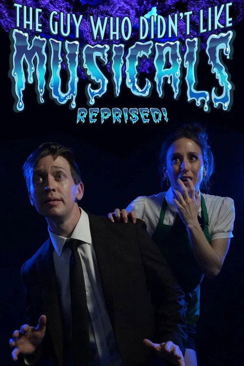 The Guy Who Didn't Like Musicals (2025 Remount)