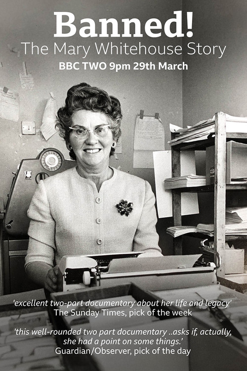 Banned! The Mary Whitehouse Story