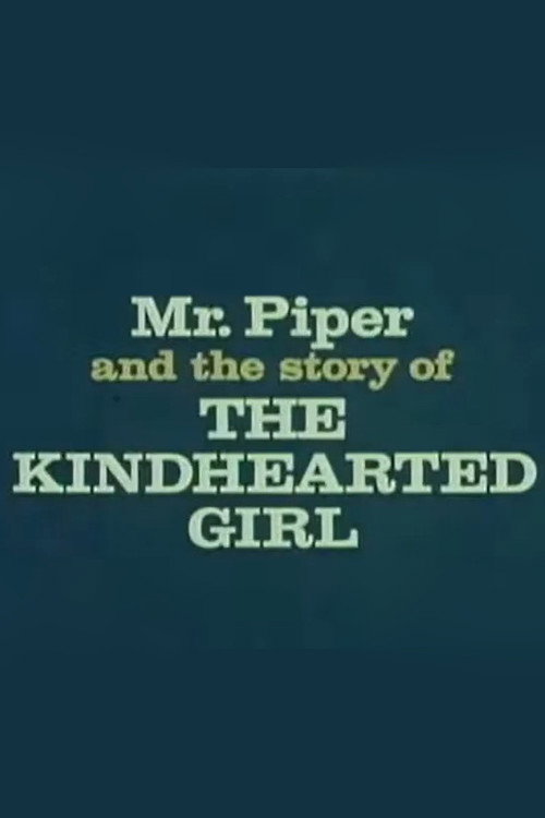 The Kindhearted Girl