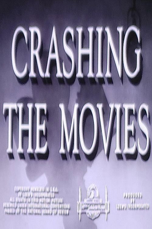 Crashing the Movies