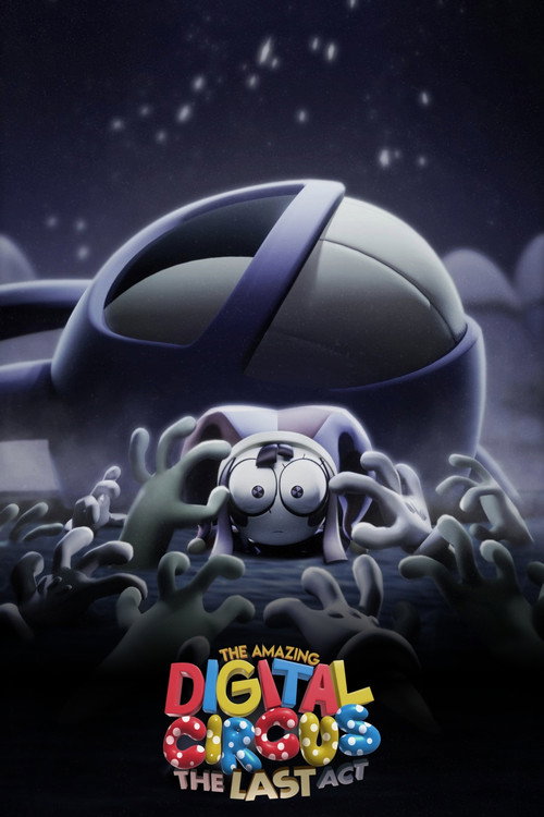 The Amazing Digital Circus: The Last Act