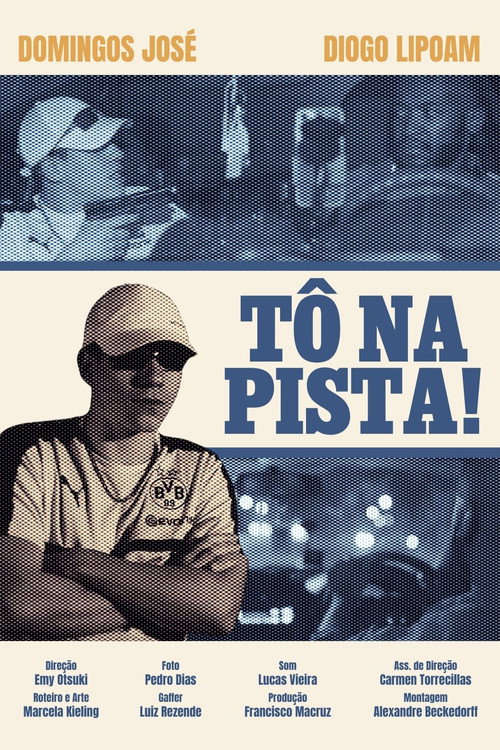 TÔ NA PISTA!