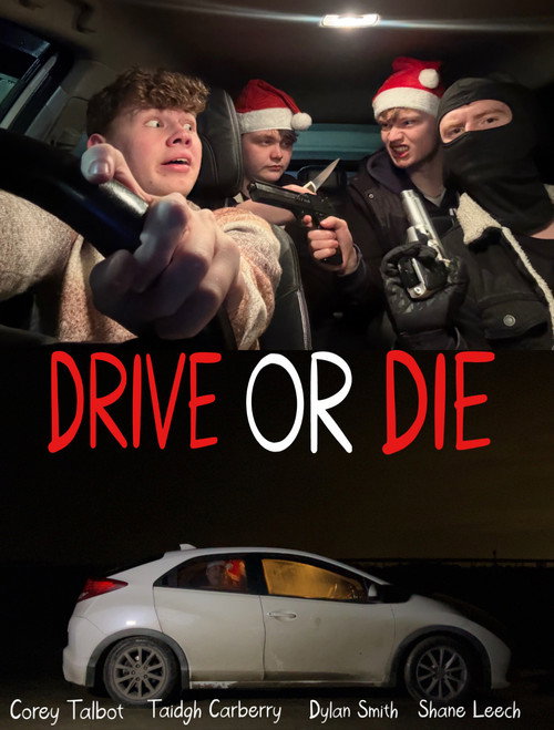 Drive or Die