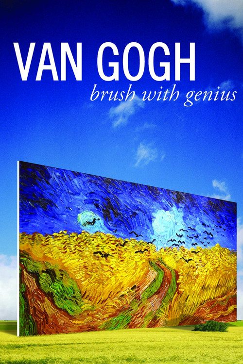 Van Gogh: Brush with Genius