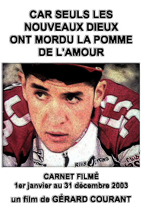 Car seuls les dieux ont mordu la pomme de l'amour