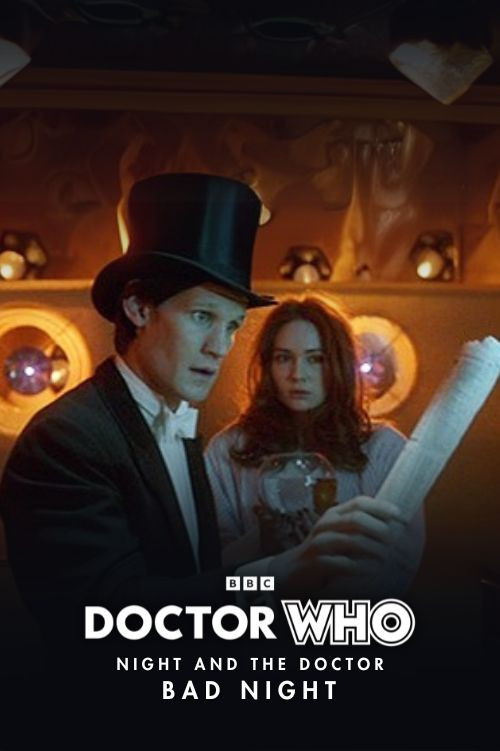 Doctor Who - Night and the Doctor: Bad Night