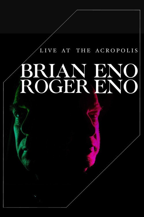 Brian Eno & Roger Eno: Live at the Acropolis, Athens