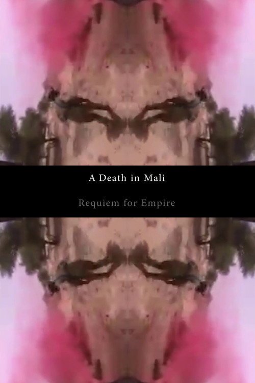 A Death in Mali - Requiem for Empire