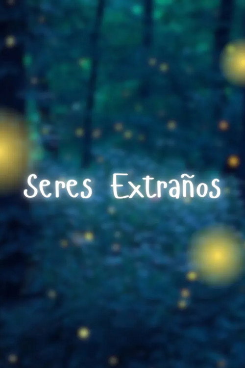 Seres extraños