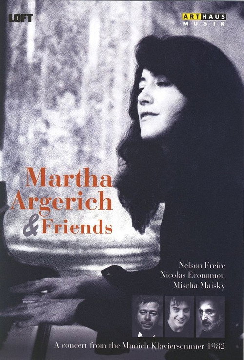 Martha Argerich & Friends