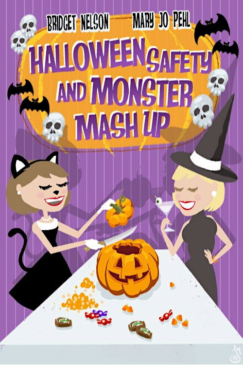 Bridget and Mary Jo's Halloween Safety and Monster Movie Mash-up
