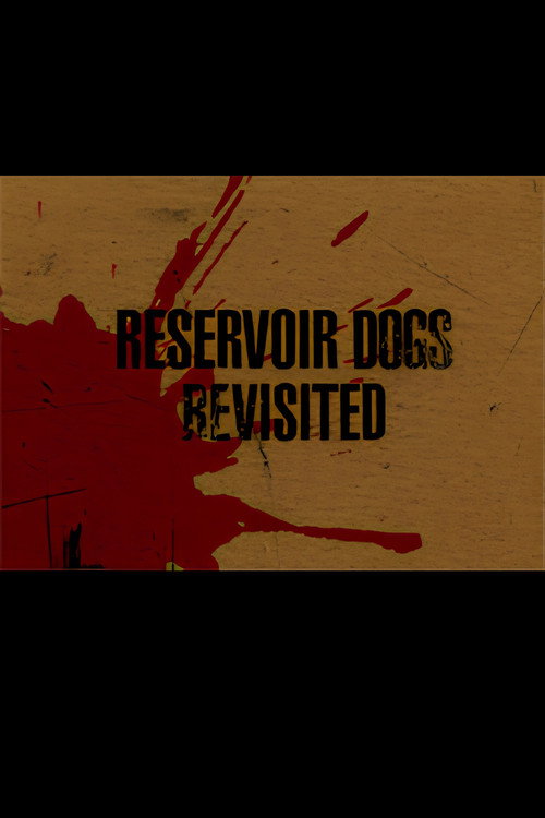 Reservoir Dogs Revisited