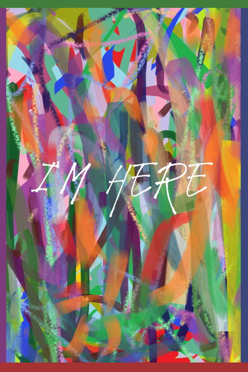 I'm here (2025) poster