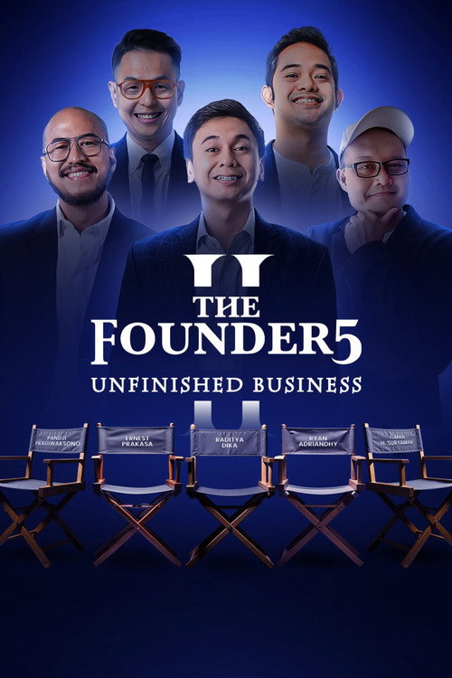 The Founder5 II: Unfinished Business