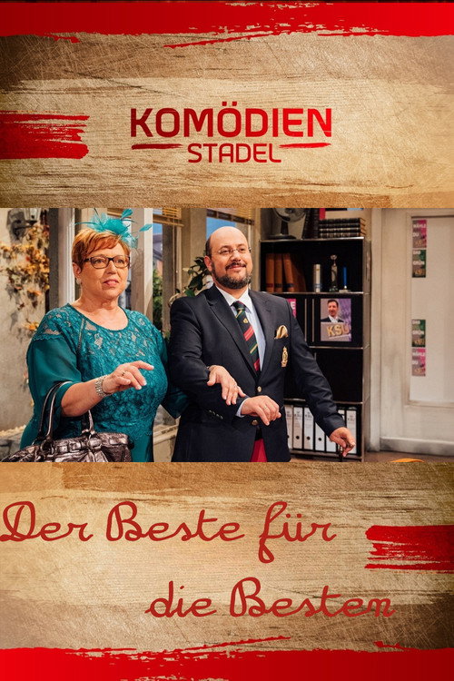 Der Komödienstadel - Der Beste für die Besten