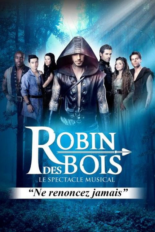 Robin Hood – The Musical Spectacle