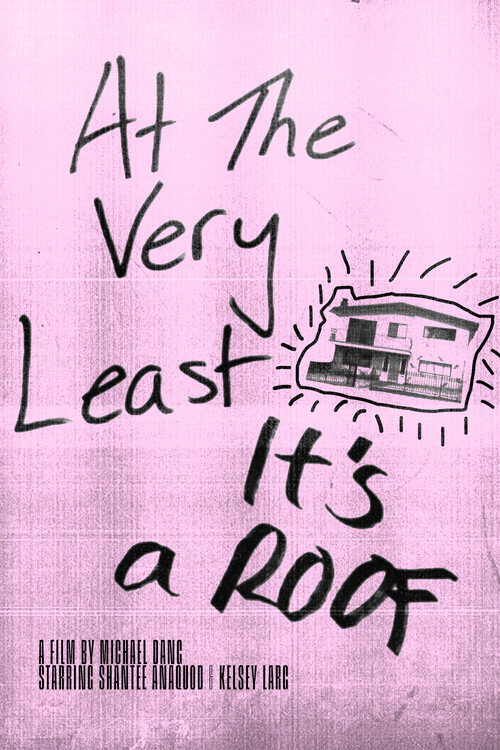 At The Very Least, It's A Roof