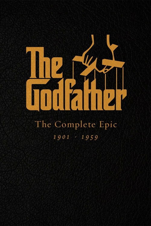 The Godfather: The Complete Epic 1901–1959