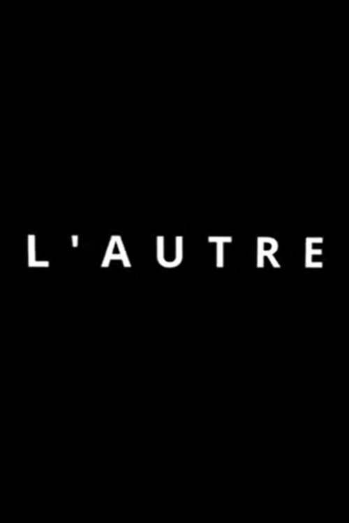 L'AUTRE (2023) poster