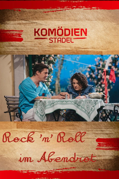 Der Komödienstadel - Rock 'n' Roll im Abendrot