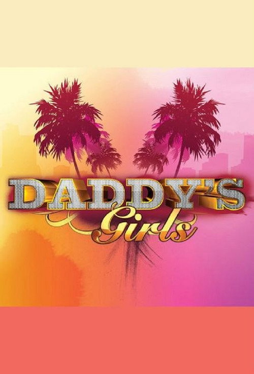 Daddy's Girls (2009) poster