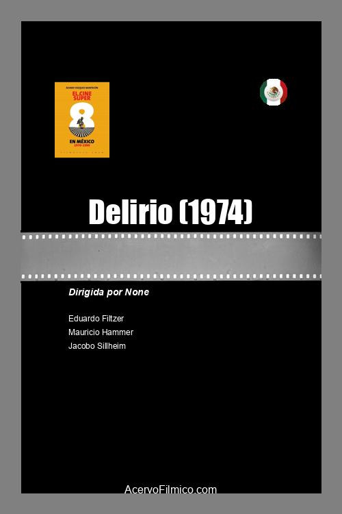 Delirio (1974) poster
