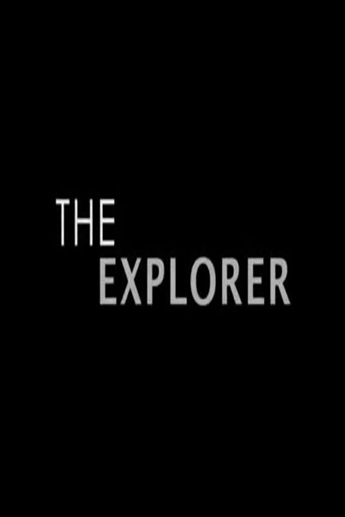 The Explorer (2013) poster