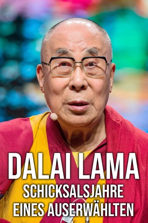 Dalai Lama - The Fateful Years of a Chosen One