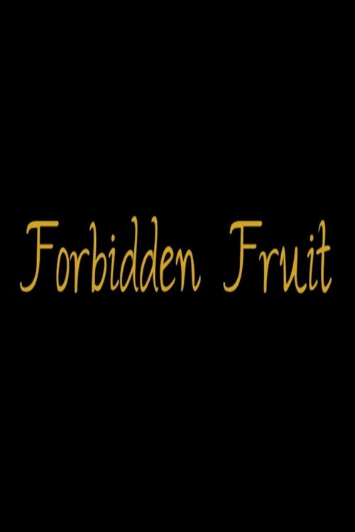 Forbidden Fruit (2021) poster