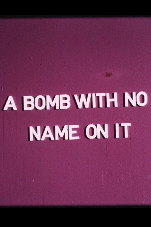 A Bomb with No Name On It