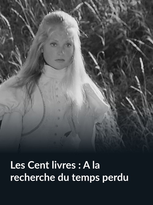 Les Cent livres : À la recherche du temps perdu