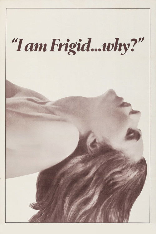 I Am Frigid... Why?